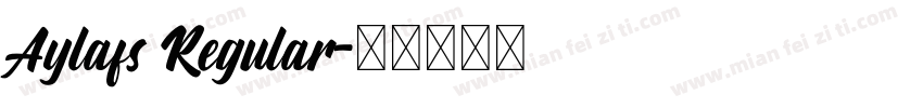 Aylafs Regular字体转换